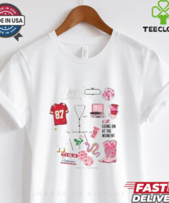 A lot going on at the moment T shirt