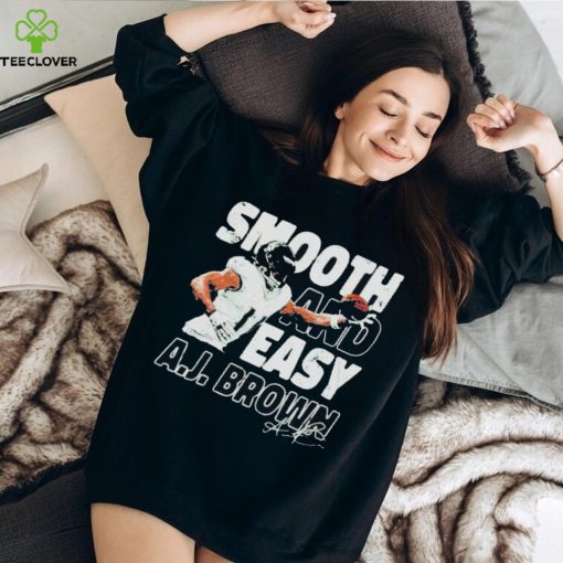 A.j. Brown Philadelphia Smooth And Easy Signature T hoodie, sweater, longsleeve, shirt v-neck, t-shirts