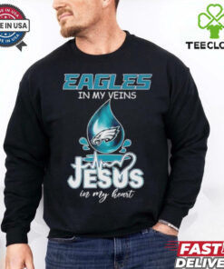 Philadelphia Eagles in my veins Jesus in my heart shirt