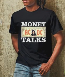 AC DC Money Talks One Dollar Shirt