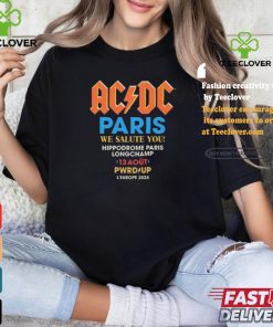 AC DC Paris We Salute You Hippodrome Paris Longchamp 13 Aout Pwrd Up L’europe 2024 Event shirt