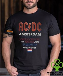 ACDC Amsterdam 2024 Tour Ain’t A Bad Place To Be Johan Cruyff 05 Arena Jun PWR UP Europe 2024 T Shirt