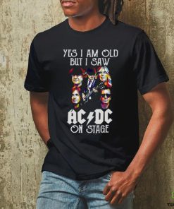 ACDC Fan Yes I Am Old But I Saw ACDC On Stage T Shirt