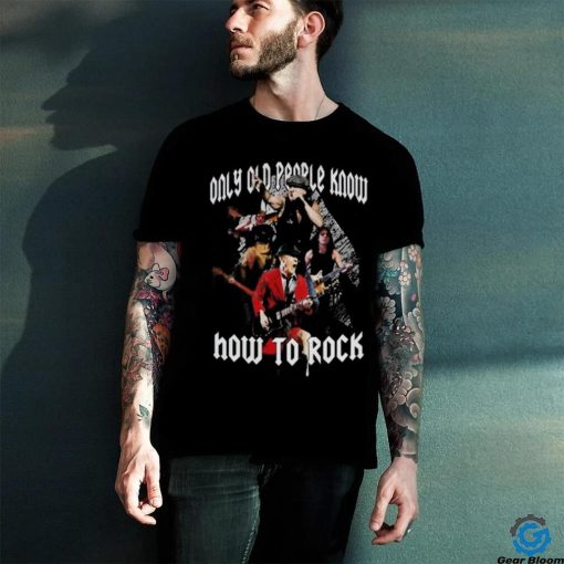 ACDC Only Old People Know How To Rock T Shirt