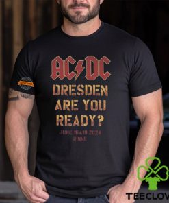 ACDC PWR UP Dresden 2024 Tour Dresden Are You Ready In Rinne On June 16 And 19 2024 Two Sides Print Vintage T Shirt