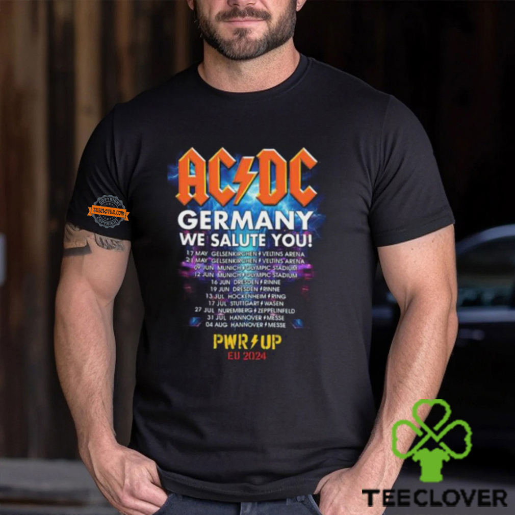 ACDC PWR UP Tour Germany 2024 We Salute You New Event EU 2024 Unisex T Shirt ACDC PWR UP Tour Germany 2024 We Salute You New Event EU 2024 Unisex T Shirt