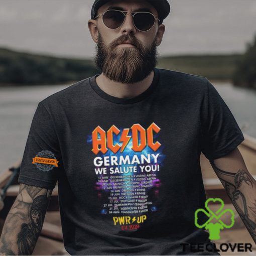 ACDC PWR UP Tour Germany 2024 We Salute You New Event EU 2024 Unisex T Shirt