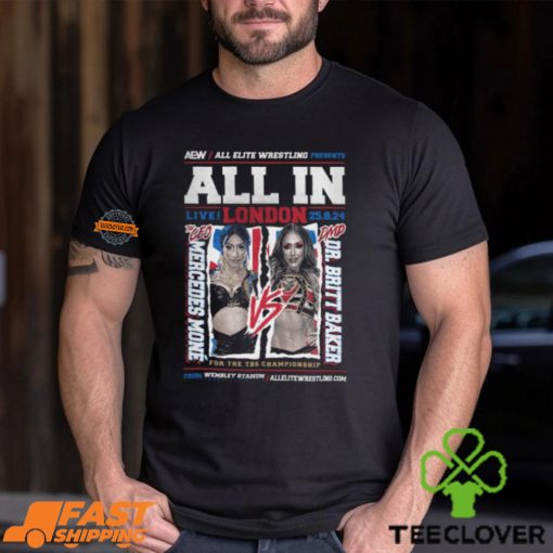 AEW ALL IN 2024 Matchup Mercedes Moné vs Britt Baker Shirt