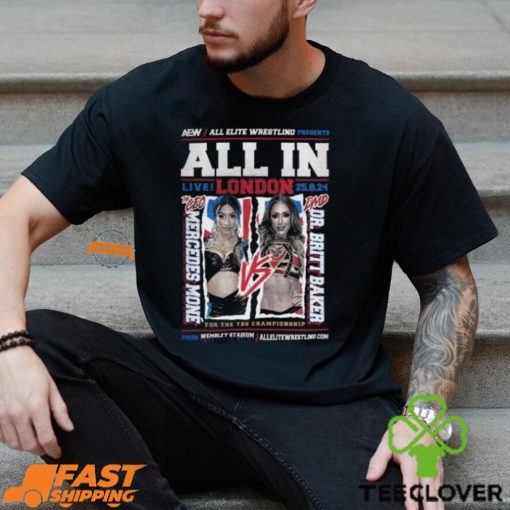 AEW ALL IN 2024 Matchup Mercedes Moné vs Britt Baker Shirt