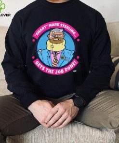 AEW Smart Mark Sterling – Gets the Job Done Shirt