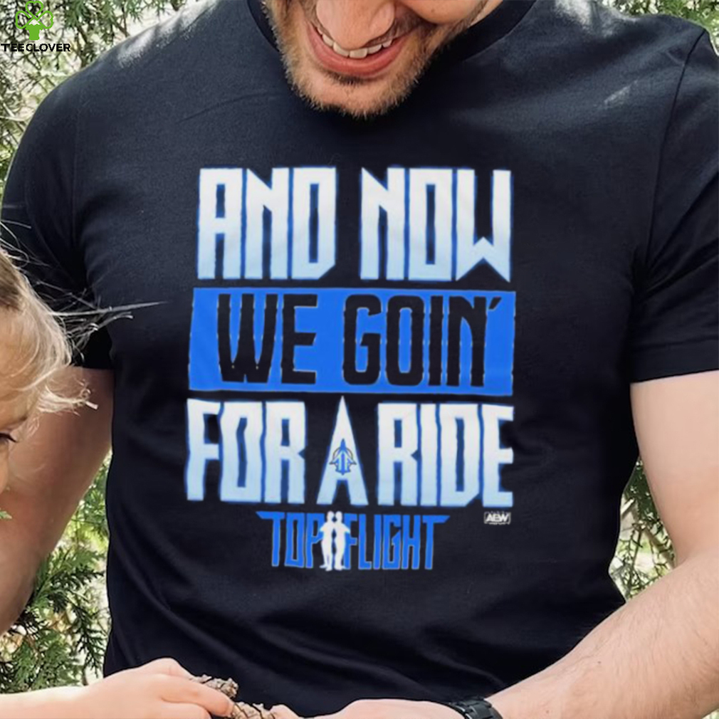 AEW Top Flight – Going for a Ride Shirt