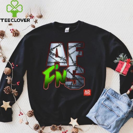 AF F’N S  T Shirt