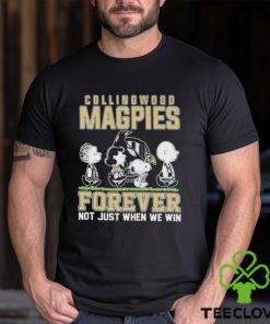 AFL Collingwood Magpies Forever Not Just When We Win T Shirt