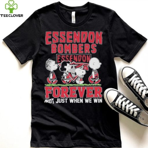 AFL Essendon Bombers Forever Not Just When We Win T Shirt