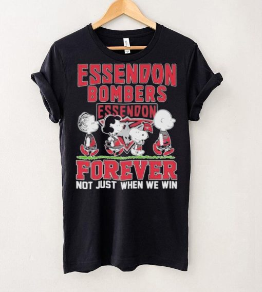 AFL Essendon Bombers Forever Not Just When We Win T Shirt