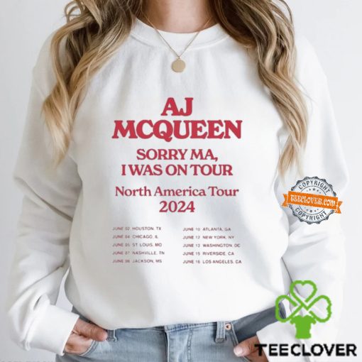 AJ McQueen Sorry MA I Was On Tour 2024 T Shirt