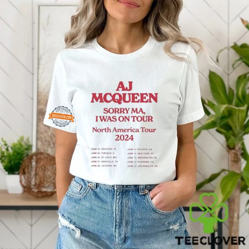 AJ McQueen Sorry MA I Was On Tour 2024 T Shirt