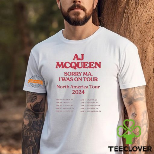 AJ McQueen Sorry MA I Was On Tour 2024 T Shirt