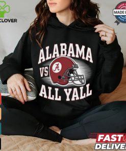ALABAMA VS ALL YALL CRIMSON TIDE Alabama Vs All Yall T Shirt