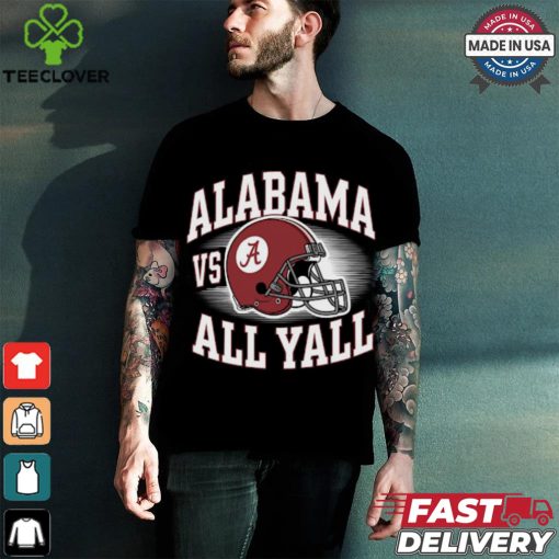 ALABAMA VS ALL YALL   CRIMSON TIDE   Alabama Vs All Yall   T Shirt