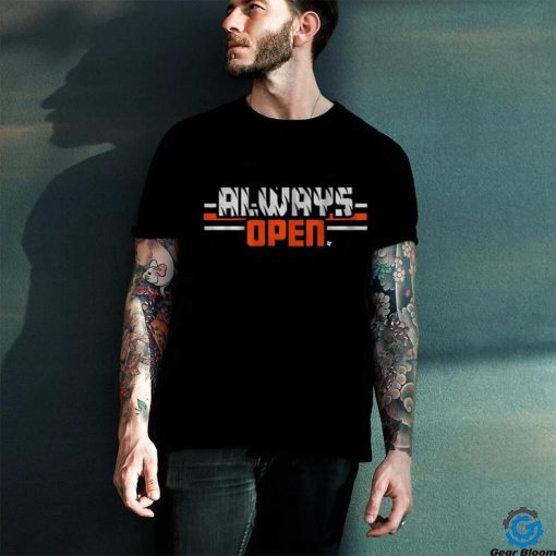 ALWAYS OPEN IN CINCINNATI shirt