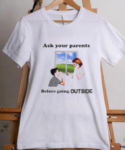 Ask Your Parents Before Going Offline Shirt
