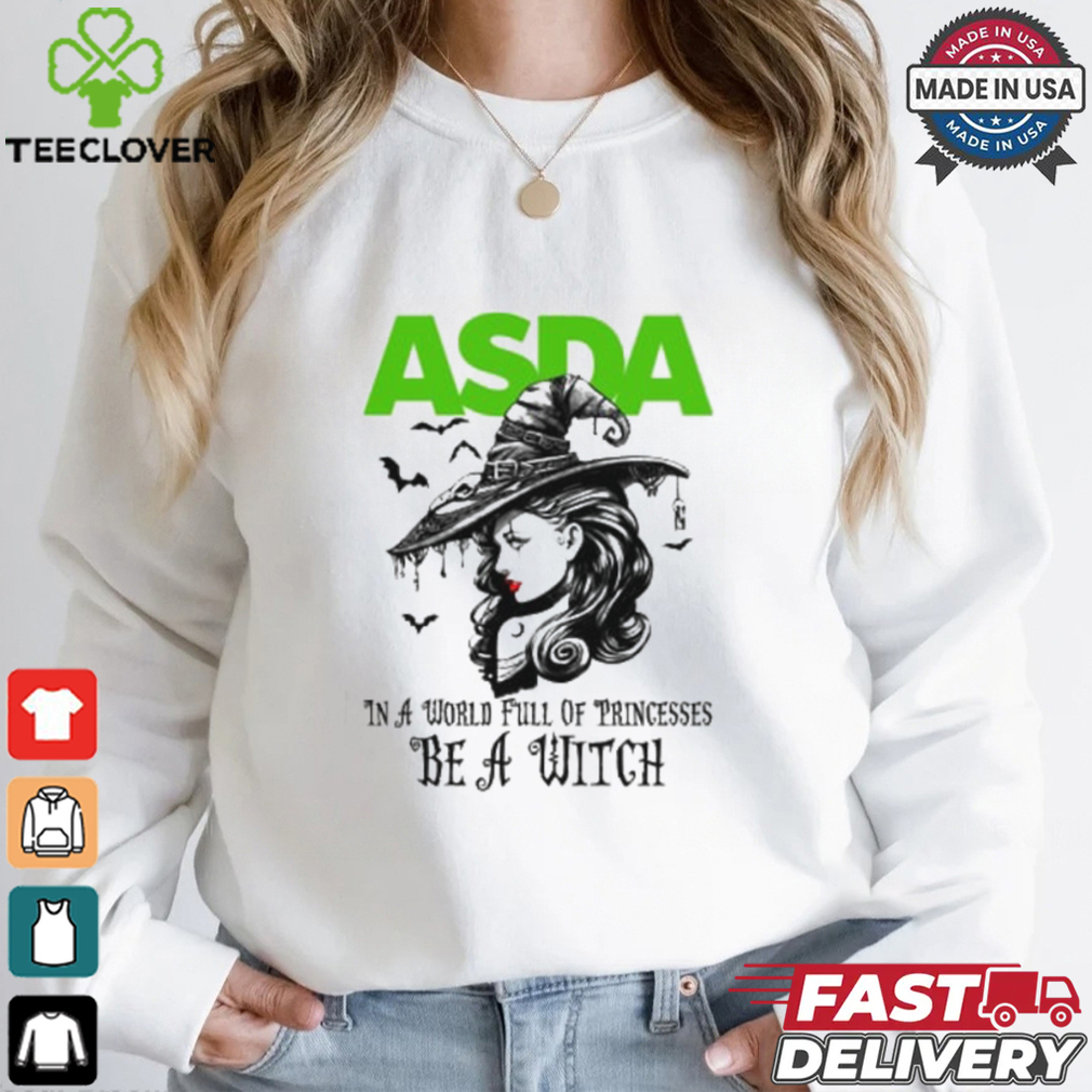 ASDA In a World full pringcesses be a witch shirt ASDA In a World full pringcesses be a witch shirt