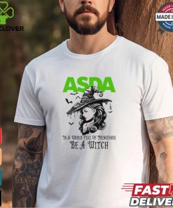 ASDA In a World full pringcesses be a witch shirt 2 ASDA In a World full pringcesses be a witch shirt