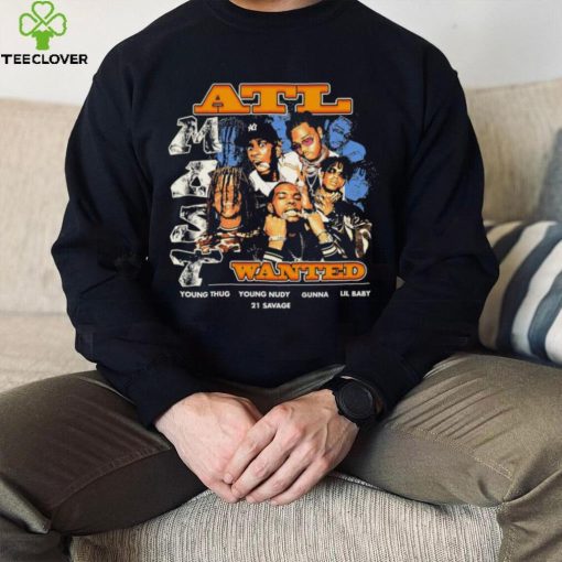 ATL Wanted Young Thug Young Nudy Gunna Lil Baby 21 Savage retro shirt