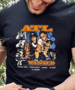 ATL Wanted Young Thug Young Nudy Gunna Lil Baby 21 Savage retro shirt 4 ATL Wanted Young Thug Young Nudy Gunna Lil Baby 21 Savage retro shirt