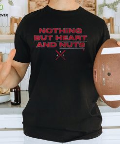 ATLANTA NOTHING BUT HEART AND NUTS SHIRT