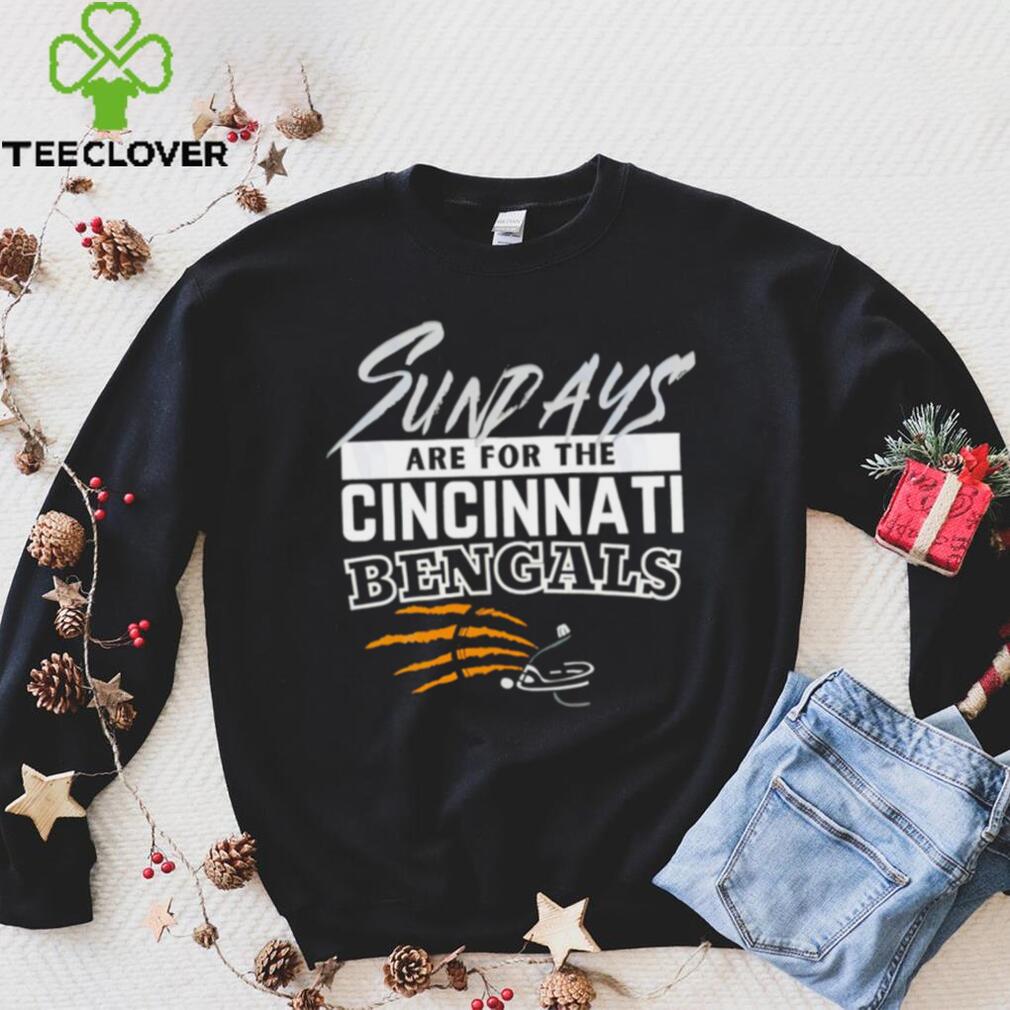 Cincinnati Bengals Sundays are for the sport shirt