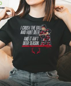 AUSTIN RILEY IT AIN'T DEER SEASON SHIRT 1 AUSTIN RILEY IT AIN'T DEER SEASON SHIRT