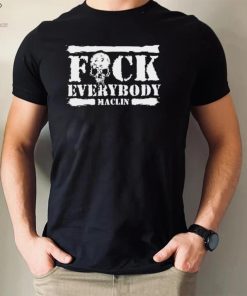 Fuck Everybody Maclin skull shirt 1 Fuck Everybody Maclin skull shirt