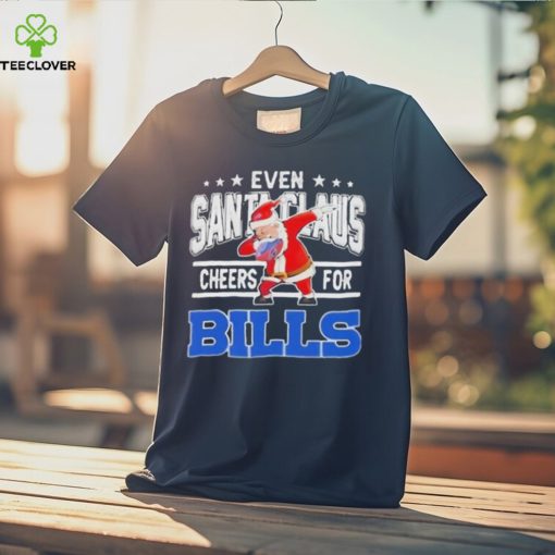 Even Dabbing Santa Claus Cheers For Buffalo Bills Christmas Shirt