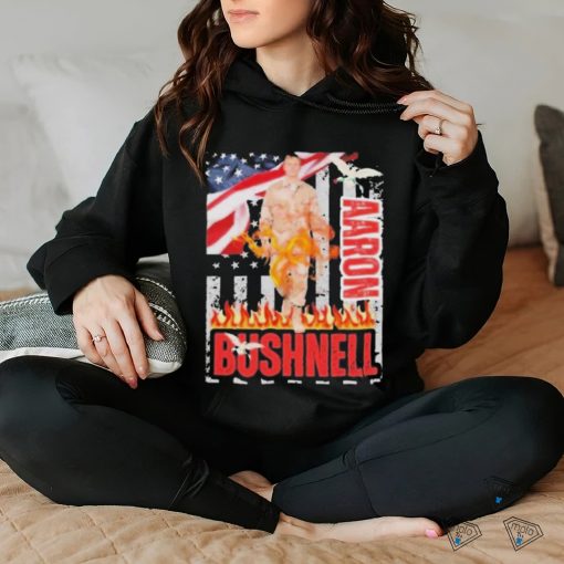 Aaron Bushnell American Flag T hoodie, sweater, longsleeve, shirt v-neck, t-shirt