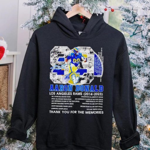 Aaron Donald 99 Los Angeles Rams 2014 2023 thank you for the memories signature shirt