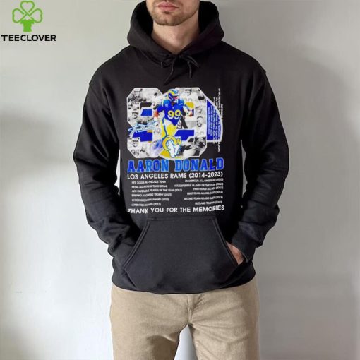 Aaron Donald 99 Los Angeles Rams 2014 2023 thank you for the memories signature hoodie, sweater, longsleeve, shirt v-neck, t-shirt