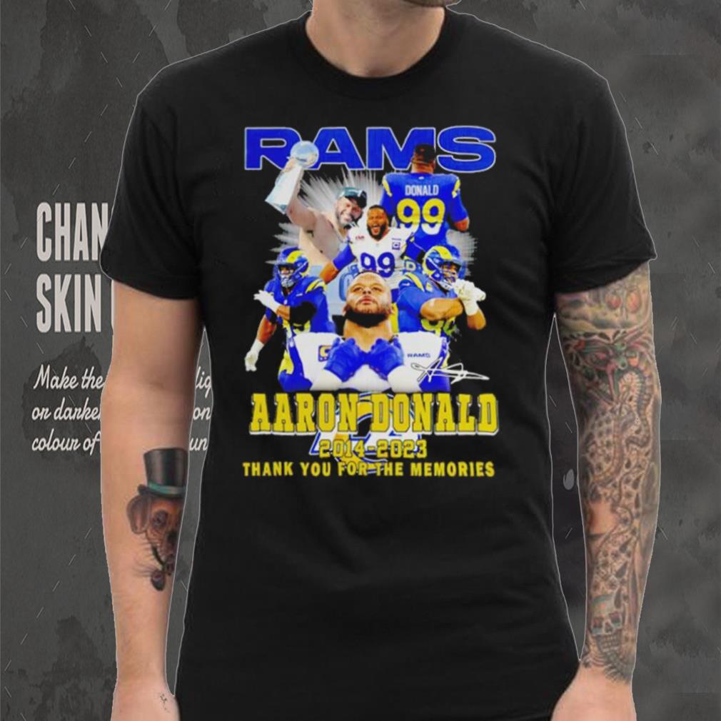 Aaron Donald Los Angeles Rams 2014 2023 signature thank you for the memories shirt Aaron Donald Los Angeles Rams 2014 2023 signature thank you for the memories shirt