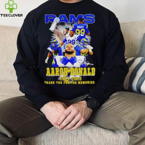 Aaron Donald Los Angeles Rams 2014 2023 signature thank you for the memories hoodie, sweater, longsleeve, shirt v-neck, t-shirt