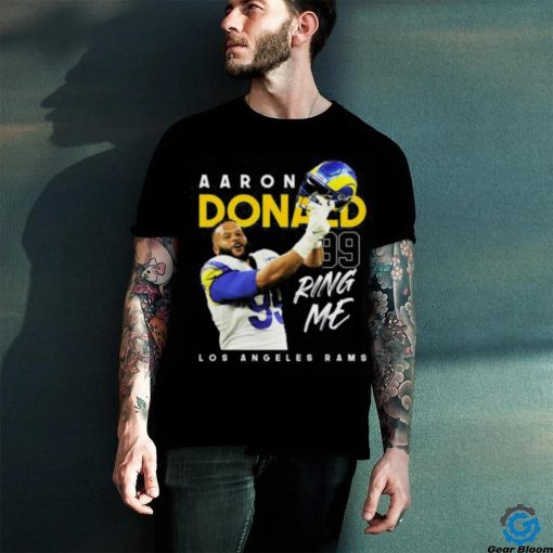 Aaron Donald Ring Me T hoodie, sweater, longsleeve, shirt v-neck, t-shirt