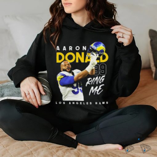 Aaron Donald Ring Me T hoodie, sweater, longsleeve, shirt v-neck, t-shirt