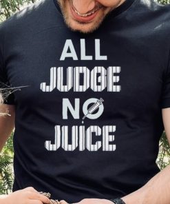 Aaron Judge All Judge No Juice Shirt