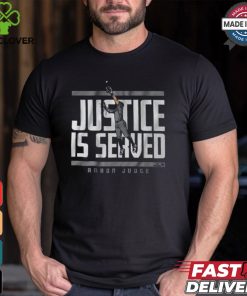 Aaron Judge Justice is Served Shirt