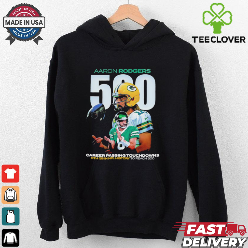 Aaron Rodgers 500 career passing touchdowns shirt Aaron Rodgers 500 career passing touchdowns shirt