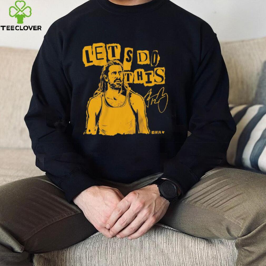 Aaron Rodgers Green Bay Football Let’s Do This Signature Shirt