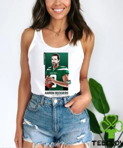 Aaron Rodgers welcome to New York Jets shirt