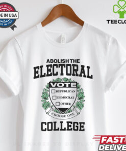 Abolish the electoral college shirt 1 Abolish the electoral college shirt