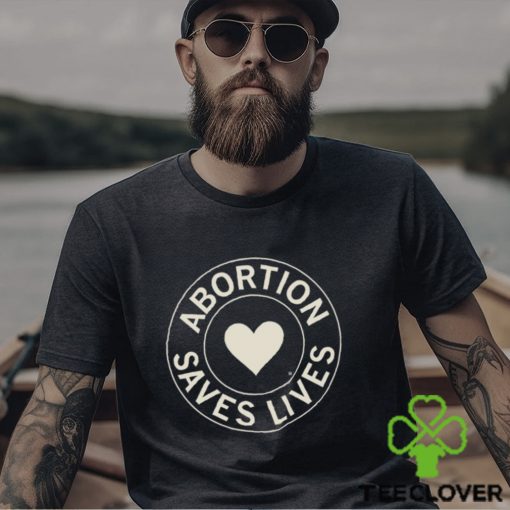 Abortion Saves Lives heart logo hoodie, sweater, longsleeve, shirt v-neck, t-shirt