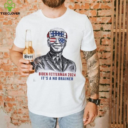 Abraham Lincoln Biden Fetterman 2024 It’s A No Brainer Shirt